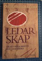 Ledarskap : om att f&ouml;lja Kristus och leda andra