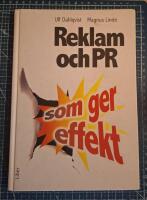 Reklam och PR som ger effekt