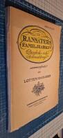 Ur Rans&auml;ters familjearkiv Dagboks- och brevutdrag