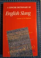 A concise dictionary of English slang and colloquialisms