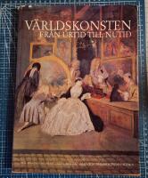 V&auml;rldskonsten fr&aring;n urtid till nutid
