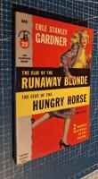 The clue of the Runaway Blonde / The Clue of the Hungry Horse