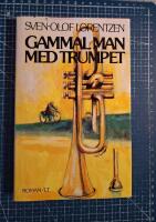 Gammal man med trumpet : roman