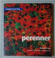 Perenner : Tr&auml;dg&aring;rd med f&auml;rg