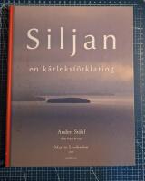 Siljan : en k&auml;rleksf&ouml;rklaring