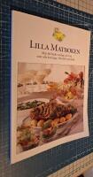 Lilla matboken : ett urval r&auml;tter f&ouml;r alla tillf&auml;llen, h&auml;mtade fr&aring;n de senaste &aring;rens R&aring;d & recept-broschyrer : en liten guldgruva