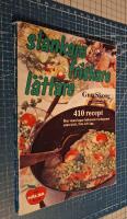 Slankare, friskare, l&auml;ttare : 410 recept p&aring; hur man lagar h&auml;lsosam vardagsmat utan k&ouml;tt, fisk och &auml;gg