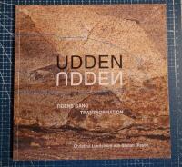 Udden. Tidens g&aring;ng transformation en utst&auml;llning av
