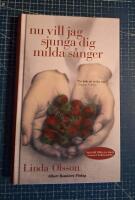 Nu vill jag sjunga dig milda s&aring;nger
