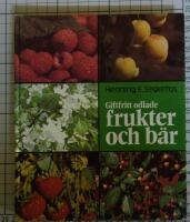 Giftfritt odlade frukter och b&auml;r