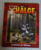 H&auml;lge. Snabbare &auml;n Blixten