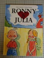 Ronny & Julia : en historia om en som vill bli omtyckt