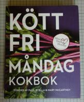 K&ouml;ttfri m&aring;ndag - kokbok