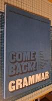 Come back! : grammar