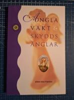 &Auml;nglavakt och skydds&auml;nglar