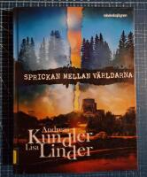 Sprickan mellan v&auml;rldarna