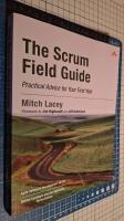 The scrum field guide - practical advice for your first year