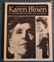  Karen Blixen En digterskaebne i billeder 