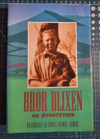 Bror Blixen : en &auml;ventyrare
