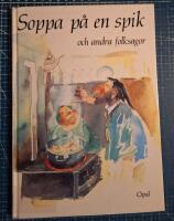 Soppa p&aring; en spik och andra folksagor