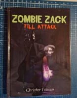 Zombie Zack till attack