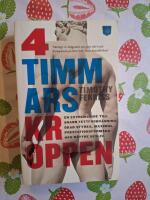 4-timmarskroppen : en extremguide till snabb fettf&ouml;rbr&auml;nning, &ouml;kad styrka, maximal prestationsf&ouml;rm&aring;ga och b&auml;ttre sexliv