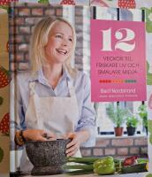 12 veckor till friskare liv och smalare midja