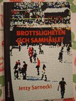 Brottsligheten och samh&auml;llet