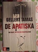 De apatiska : om makt, myter och manipulation