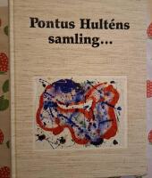 Pontus Hult&eacute;ns samling-