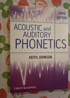 Acoustic and Auditory Phonetics, 3rd Edition