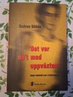 Det var n&aring;'t med uppv&auml;xten : unga kriminellas livshistorier