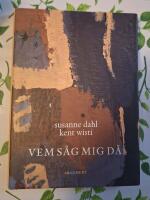 Vem s&aring;g mig d&aring;