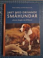 Jakt med drivande sm&aring;hund
