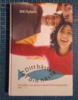 Ditt b&auml;sta f&ouml;r din n&auml;sta : om kraften och gl&auml;djen i ideellt f&ouml;rsamlingsarbete