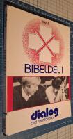 Dialog : ord som f&ouml;renar. Bibeldel 1