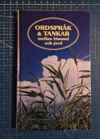 Ordspr&aring;k & tankar mellan himmel och jord