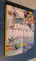 Detox Lifestyle : f&aring; mer energi med yoga, mat och nya vanor