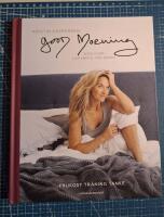 Good morning : sk&ouml;n start ger energi f&ouml;r dagen