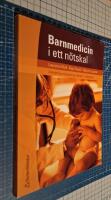 Barnmedicin i ett n&ouml;tskal