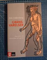 Gr&auml;nsvarelser : &aring;tta ess&auml;er om m&auml;nniskan och aporna