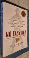 No Easy Day: The Firsthand Account of the Mission that Killed Osama Bin Laden