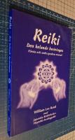Reiki : den helande ber&ouml;ringen. F&ouml;rsta och andra gradens manual