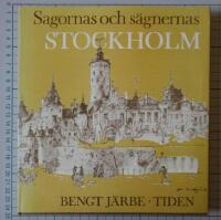 Sagornas och s&auml;gnernas Stockholm