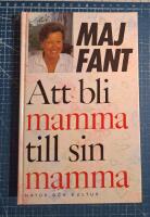Att bli mamma till sin mamma