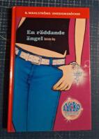 En r&auml;ddande &auml;ngel