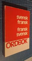 Svensk-fransk ordbok ; Fransk-svensk ordbok
