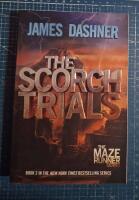 The Scorch Trials (Maze Runner, Book Two)