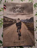 Outside is free, ett mat-och cykel&auml;ventyr med Velochef