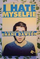 I hate myselfie : a collection of essays